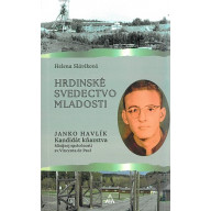 Hrdinské svedectvo mladosti (3. vydanie)