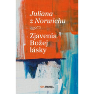 Juliana z Norwichu: Zjavenia Božej lásky