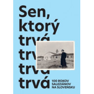 Sen, ktorý trvá