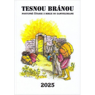 Tesnou bránou 2025