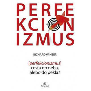 Perfekcionizmus – cesta do neba alebo do pekla?