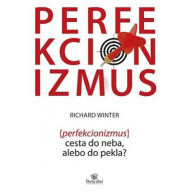 Perfekcionizmus – cesta do neba alebo do pekla?